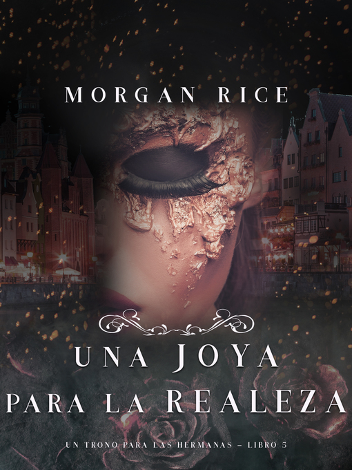 Title details for Una Joya para La Realeza by Morgan Rice - Available